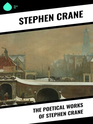 cover image of The Poetical Works of Stephen Crane